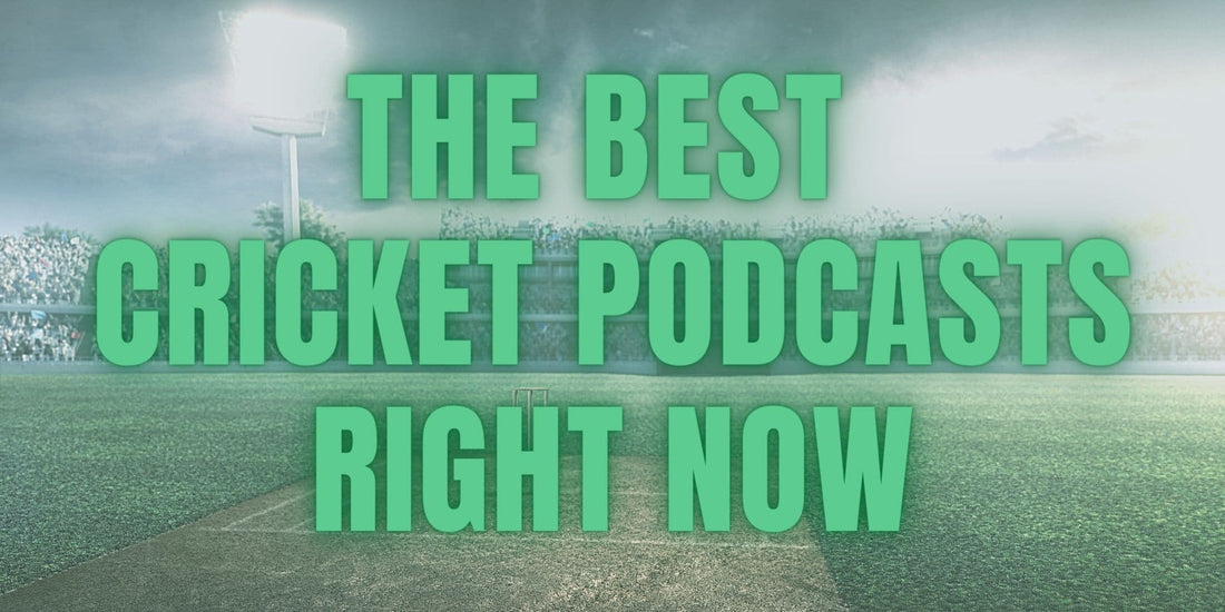best cricket podcasts